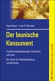 Der launische Konsument - Klaus Vossen, Frank A. Reinhardt