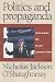 Politics and Propaganda: Weapons of Mass Seduction