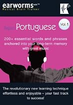 Rapid Portuguese: v. 1: 200+ Essential Words and Phrases Anchored into Your Long Term Memory with Great Music (Earworms)