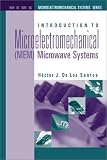 Introduction to Microelectromechanical(MEM)Microwave Systems (Artech House Microwave Library)