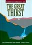 The Great Thirst: Californians and Water, 1770s-1990s (Centennial Books)