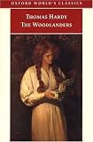 The Woodlanders (Oxford Worlds Classics)