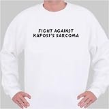Fight Against Kaposi's Sarcoma Sweatshirt Medium White