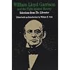 William Lloyd Garrison and the Fight Against Slavery: Selections from The Liberator (Bedford Series in History & Culture)