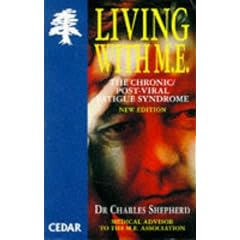 Living with M.E.: The Chronic, Post-viral Fatigue Syndrome (Cedar Books)