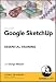 Google SketchUp Essential Training