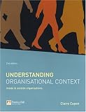 Understanding Organisational Context: Inside & Outside Organisations