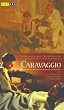 Caravaggio [VHS]