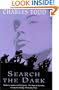 Search the Dark --Signed--