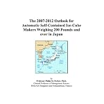 The 2007-2012 Outlook for Automatic Self-Contained Ice-Cube Makers Weighing 200 Pounds and over in Japan book cover
