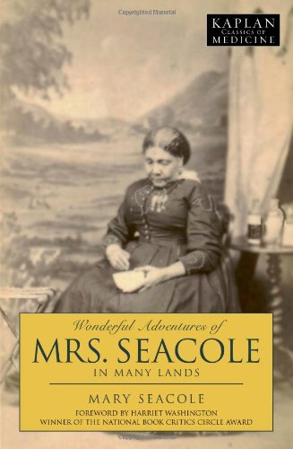 wonderful adventures of mrs seacole in many lands kaplan classics of medicine