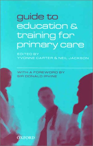 Guide to Education and Training for Primary Care