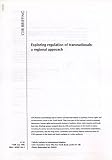 Exploring Regulation of Transnationals: a Regional Approach