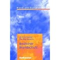 Baulicher Brandschutz