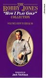 The Bobby Jones - How I Play Golf Collection - Vol. 3 - How To Break 90 [UK IMPORT] - Bobby Jones