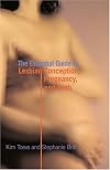 The Essential Guide to Lesbian Conception, Pregnancy,