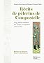 R�cits de p�lerins de Compostelle