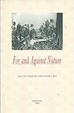 For and against nature : selected poems