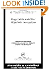 Fingerprints and Other Ridge Skin Impressions (International Forensic Science and Investigation)