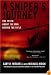 A Sniper's Journey: The Truth About the Man Behind the Rifle