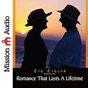 Romance That Lasts a Lifetime | [Zig Ziglar]