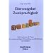 Elternratgeber Zweisprachigkeit - Informationen & Tipps zur zweisprachigen Entwicklung und Erziehung von Kindern