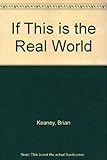 If this is the real world
