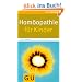 Hom�opathie f�r Kinder (GU Kompasse Partnerschaft & Familie)