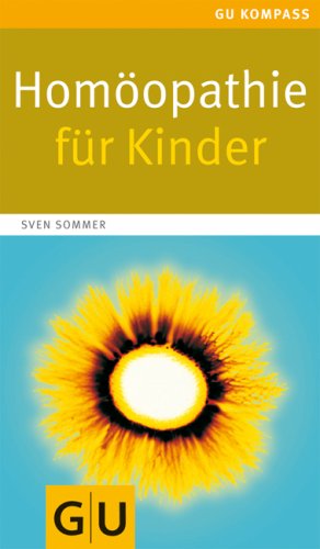 Produkt-Bild: Hom&ouml;opathie f&uuml;r Kinder (GU Kompasse Partnerschaft & Familie)