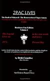 2Pac Lives The Death of Makaveli / The Resurrection of Tupac Amaru (Volume 1)