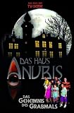 Das Haus Anubis, Bd. 2: Das Geheimnis des Grabmals - Alexandra Lowe