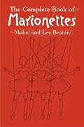The Complete Book of Marionettes