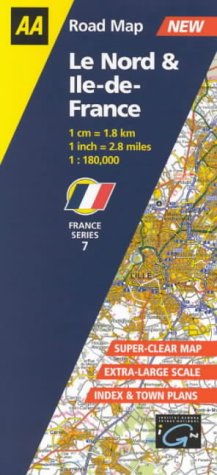 Nord and Ile de France (AA Road Map France Series)