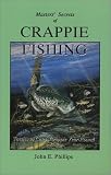 The Masters' Secrets of Crappie Fishing (Fishing Library)