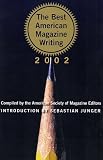 The Best American Magazine Writing 2002 (Best American Magazine Writing)