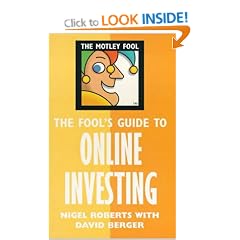 Motley Fool : The Fool's Guide to Online Investing