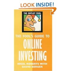 Motley Fool : The Fool's Guide to Online Investing