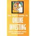 Motley Fool : The Fool's Guide to Online Investing