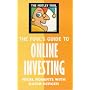 Motley Fool : The Fool's Guide to Online Investing