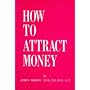 How to Attract Money