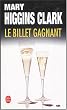 Le billet gagnant
