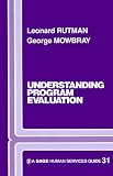 Understanding Programme Evaluation (SAGE Human Services Guides)