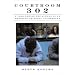 Courtroom 302: A Year Behind the Scenes in an American Criminal Courthouse