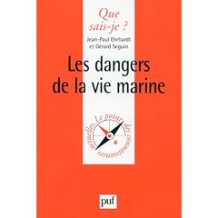 Les dangers de la vie marine