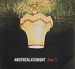 Another Late Night - Zero 7