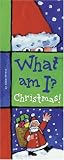 What Am I? Christmas