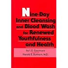 Nine-Day Inner Cleansing and Blood Wash for Renewed Youthfulness and Health by I. E. Gaumont and Harold E. Buttram