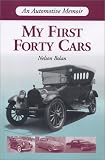 My First Forty Cars: An Automotive Memoir