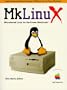 Mklinux: Microkernel Linux for the Power Macintosh