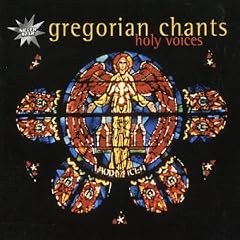 Holy Voices: Gregorian Chant